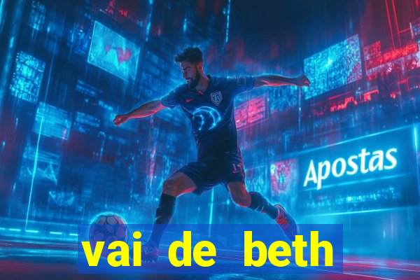 vai de beth gusttavo lima