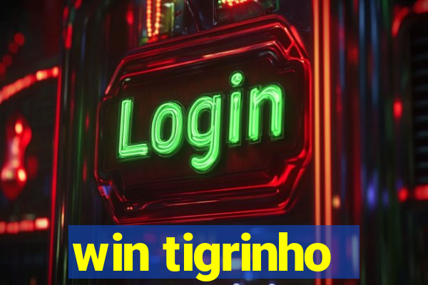 win tigrinho