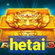 hetai