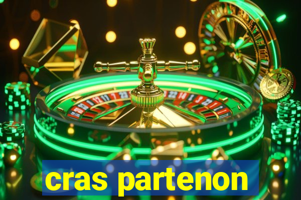 cras partenon