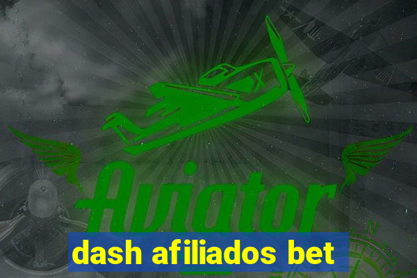 dash afiliados bet