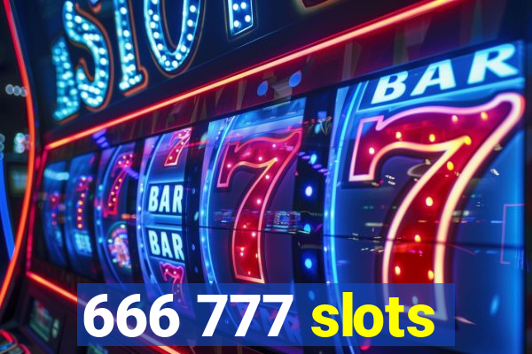 666 777 slots