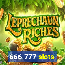 666 777 slots