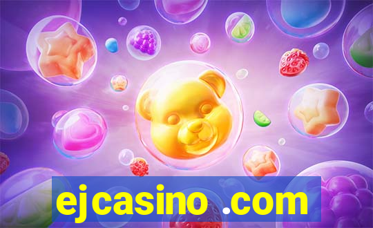 ejcasino .com