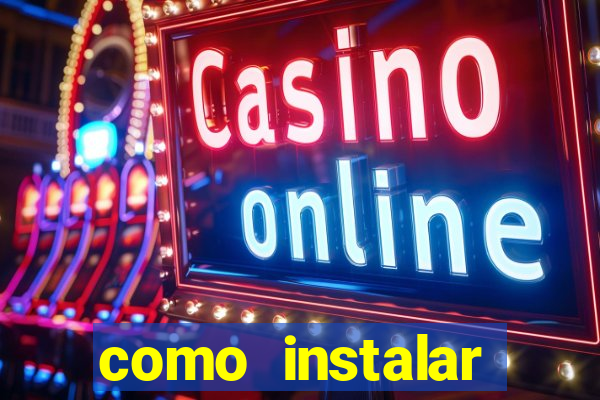 como instalar fortune tiger