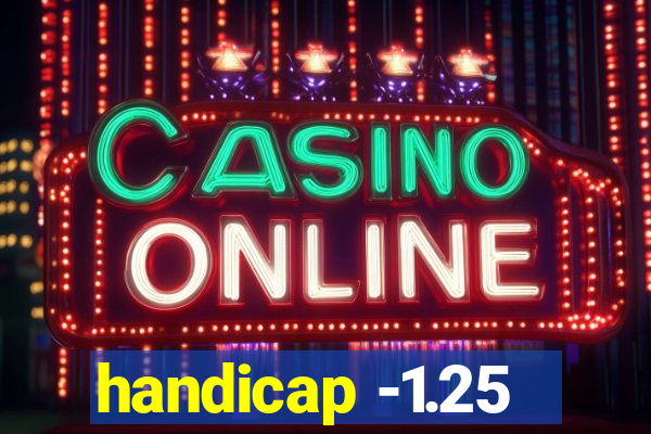 handicap -1.25