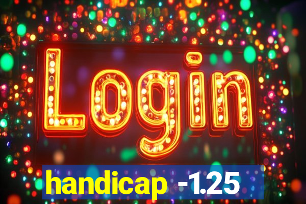 handicap -1.25