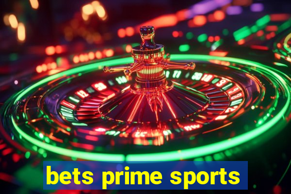 bets prime sports