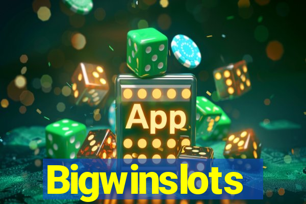 Bigwinslots