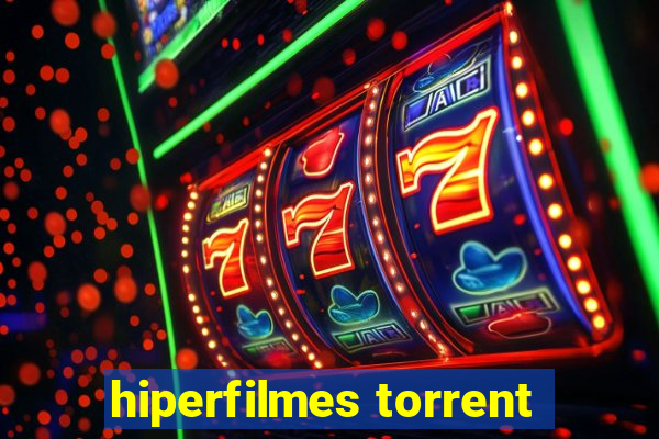 hiperfilmes torrent