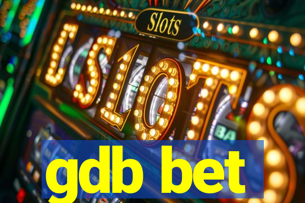 gdb bet