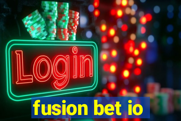 fusion bet io