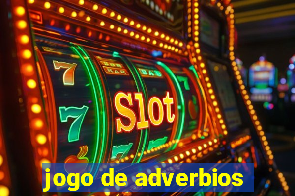 jogo de adverbios