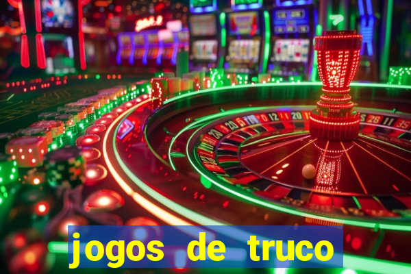 jogos de truco valendo dinheiro