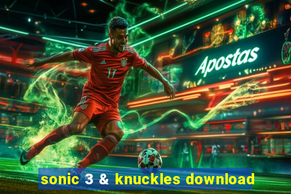 sonic 3 & knuckles download