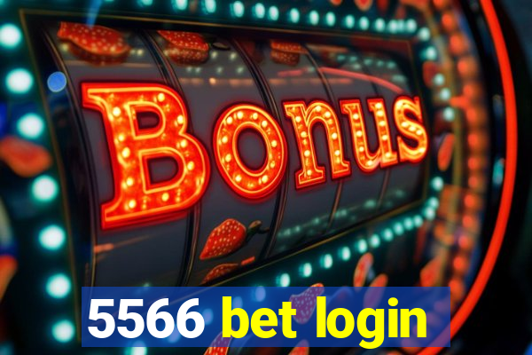 5566 bet login