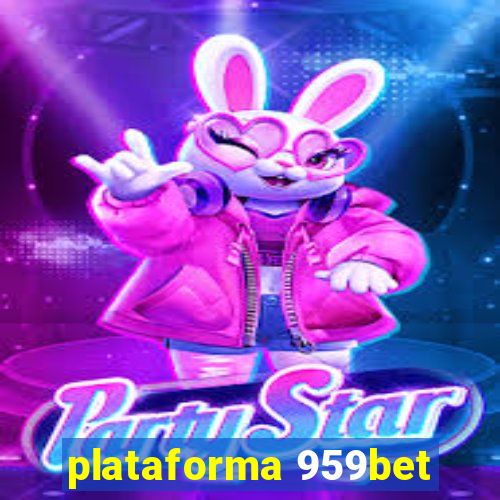 plataforma 959bet