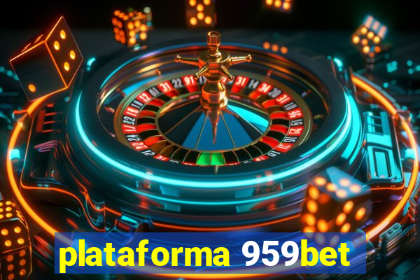 plataforma 959bet