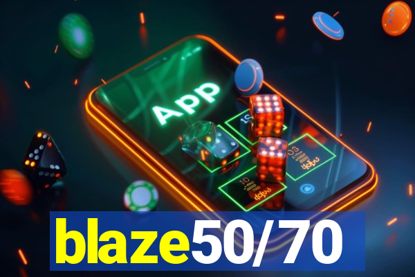 blaze50/70