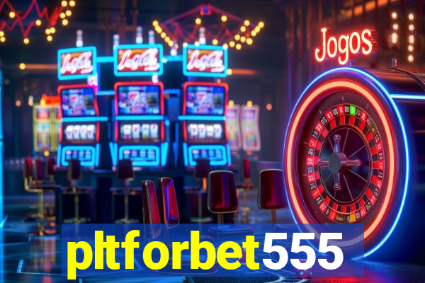 pltforbet555