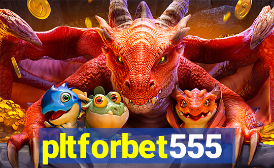 pltforbet555