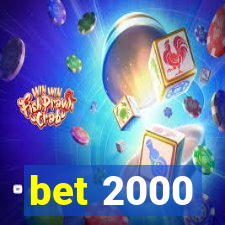 bet 2000