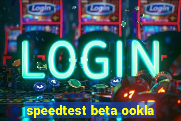 speedtest beta ookla