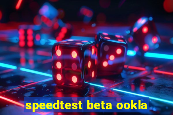 speedtest beta ookla