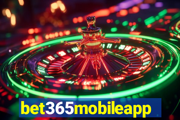 bet365mobileapp