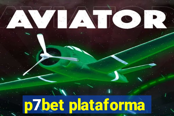 p7bet plataforma