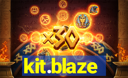 kit.blaze