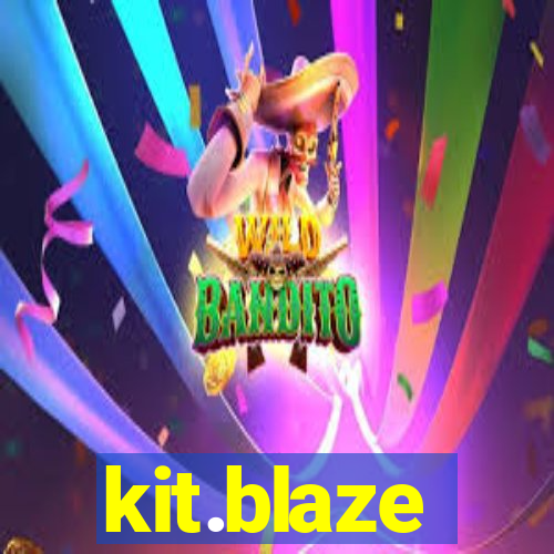 kit.blaze