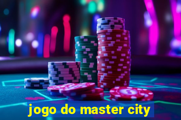 jogo do master city