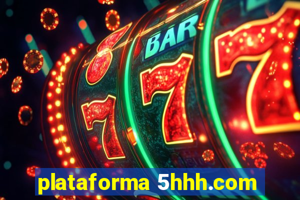 plataforma 5hhh.com