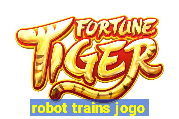 robot trains jogo