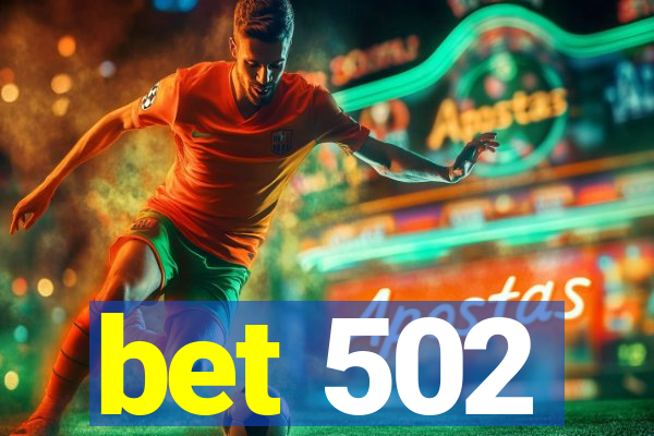 bet 502