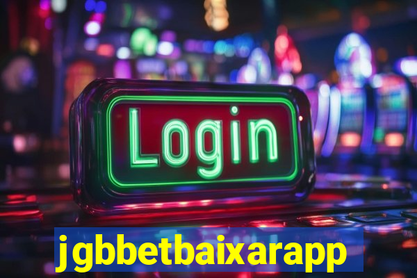 jgbbetbaixarapp