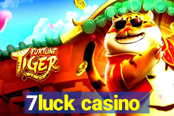 7luck casino