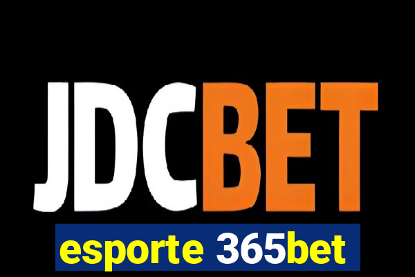 esporte 365bet