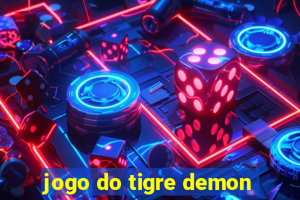 jogo do tigre demon