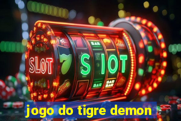 jogo do tigre demon