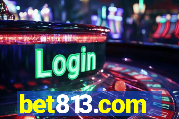 bet813.com