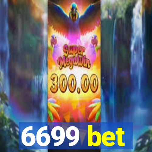 6699 bet