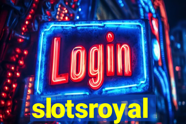 slotsroyal