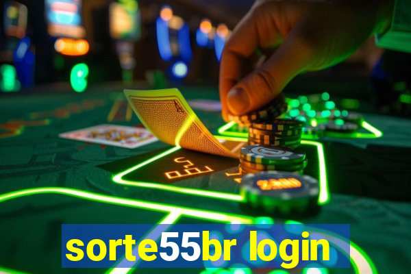 sorte55br login