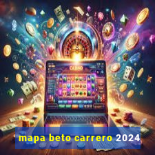 mapa beto carrero 2024