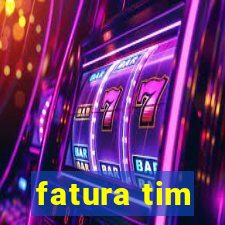 fatura tim