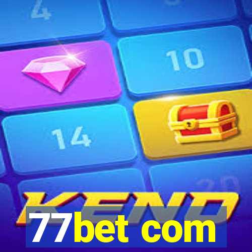 77bet com