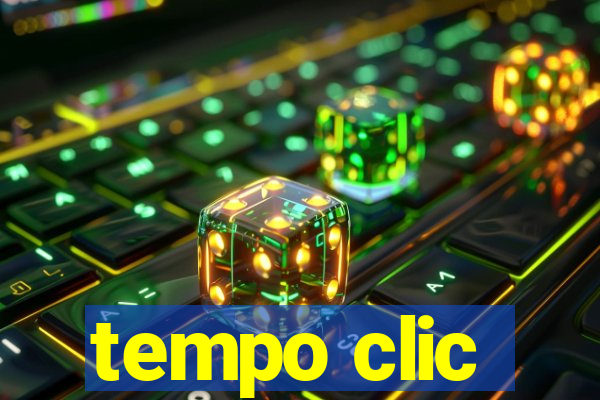 tempo clic