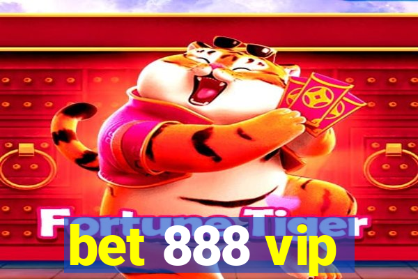 bet 888 vip